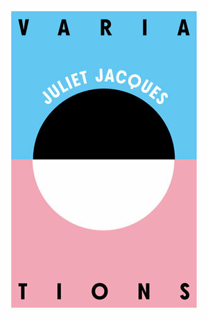 Variations by Juliet Jacques