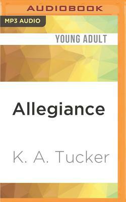 Allegiance by K.A. Tucker