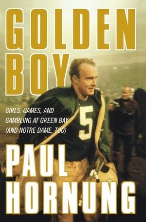 Golden Boy by Paul Hornung