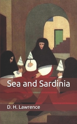 Sea and Sardinia by D.H. Lawrence