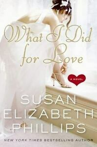 What I Did for Love by Susan Elizabeth Phillips