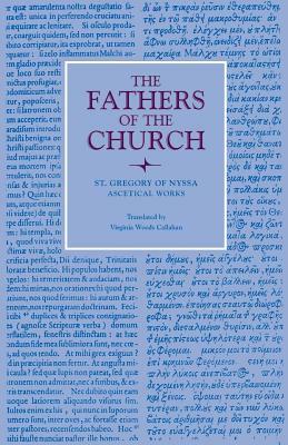 Ascetical Works by Saint Gregory of Nyssa