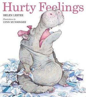 Hurty Feelings by Lynn Munsinger, Helen Lester