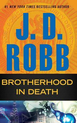 Brotherhood in Death by J.D. Robb