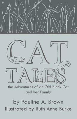 Cat Tales by Pauline A. Brown