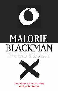 Noughts & Crosses by Malorie Blackman