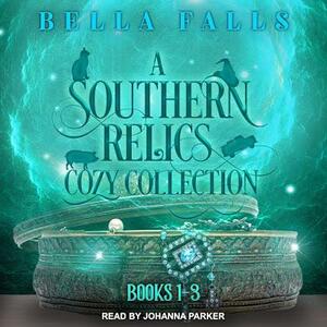 A Southern Relics Cozy Collection 1 by Bella Falls