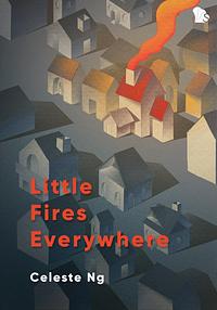 Little Fires Everywhere by Celeste Ng