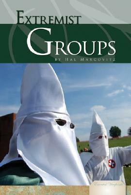 Extremist Groups by Hal Marcovitz