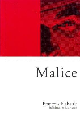 Malice by Francois Flahault