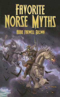 Favorite Norse Myths by E. Boyd Smith, Abbie Farwell Brown