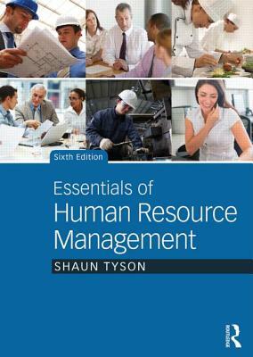 Essentials of Human Resource Management by Shaun Tyson