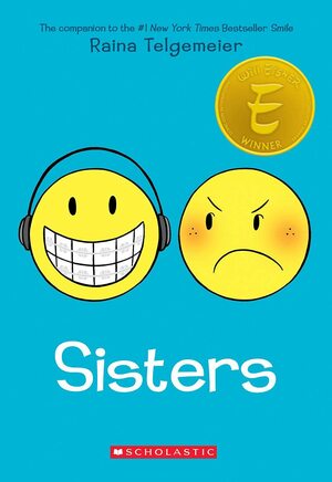 Sisters: A Graphic Novel by Raina Telgemeier