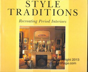 Style Traditions: Recreating Period Interiors by Stephen Calloway, Stephen Jones