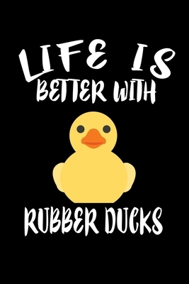 Life Is Better With Rubber Ducks: Animal Nature Collection by Marko Marcus