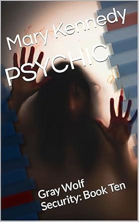  PSYCHIC  by Mary Kennedy