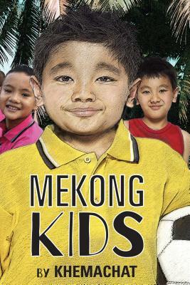 Mekong Kids by By Khemachat