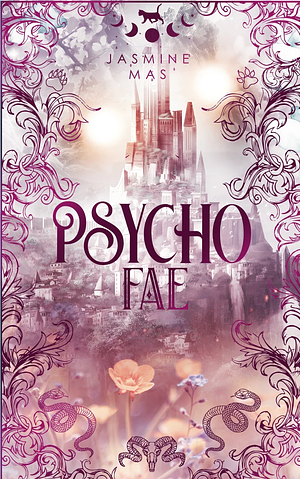 Psycho Fae by Jasmine Mas