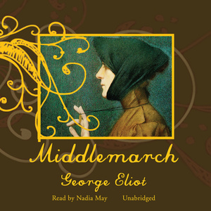 Middlemarch by George Eliot