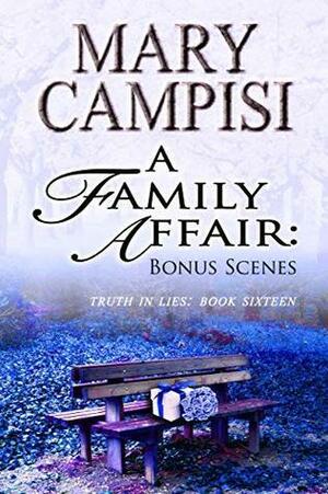 A Family Affair: Bonus Scenes: A Small Town Family Saga by Mary Campisi