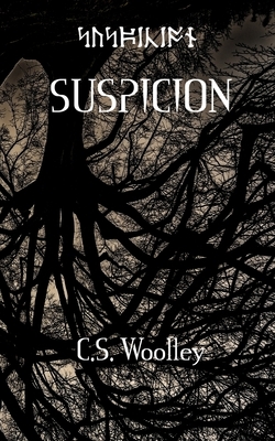 Suspicion by C.S. Woolley