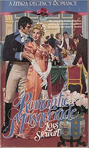Romantic Masquerade by Lois Stewart