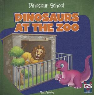 Dinosaurs at the Zoo by Alex Appleby