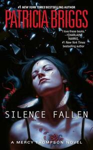 Silence Fallen by Patricia Briggs