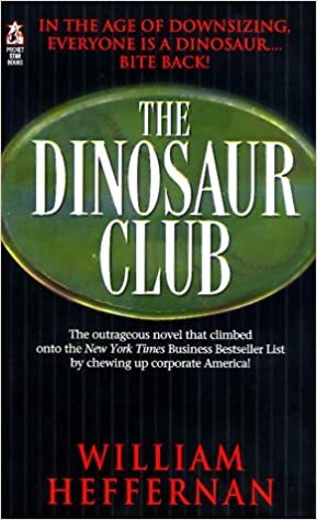 The Dinosaur Club by William Heffernan