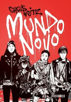 Mundo Novo by Chris Weitz, Álvaro Hattnher