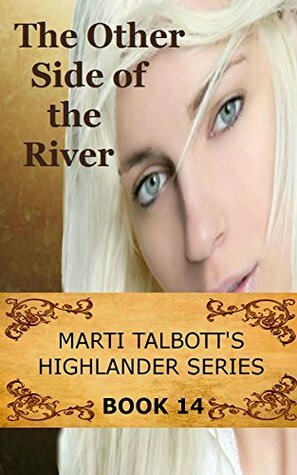 The Other Side of the River by Marti Talbott