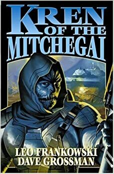 Kren of the Mitchegai by Dave Grossman, Leo Frankowski