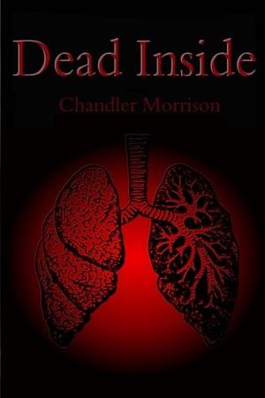 Dead Inside by Chandler Morrison