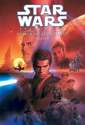 Star Wars Episode II: Attack of the Clones, Volume 3 by Henry Gilroy