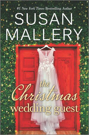 The Christmas Wedding Guest by Susan Mallery