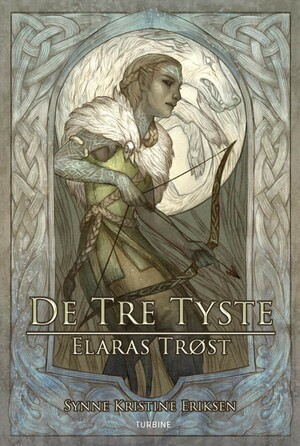 Elaras Trøst by Synne Kristine Eriksen