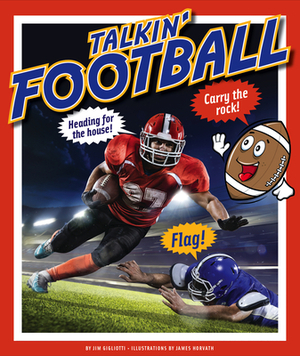 Talkin' Football by Jim Gigliotti