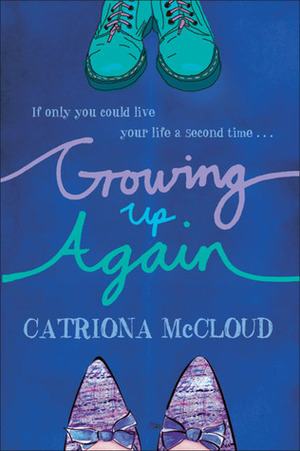 Growing Up Again by Catriona McCloud