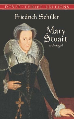 Mary Stuart by Friedrich Schiller