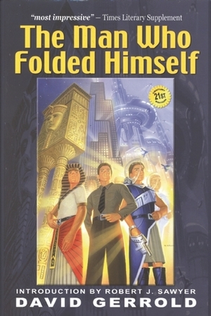 The Man Who Folded Himself by David Gerrold