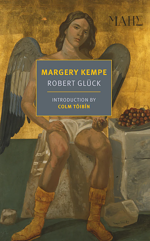 Margery Kempe by Robert Glück