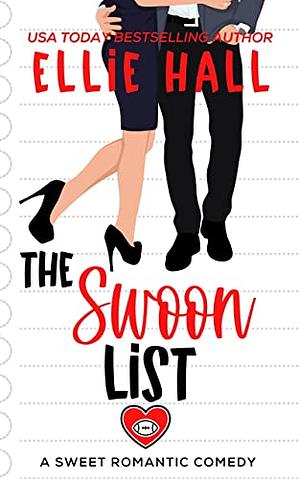 The Swoon List by Ellie Hall