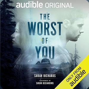 The Worst of You by Sarah Richards