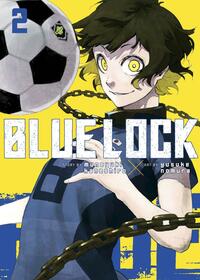 Blue Lock, Vol. 2 by Muneyuki Kaneshiro