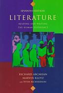 Literature: Reading and Writing, the Human Experience by Marvin Klotz, Richard Abcarian