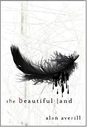 The Beautiful Land by Alan Averill