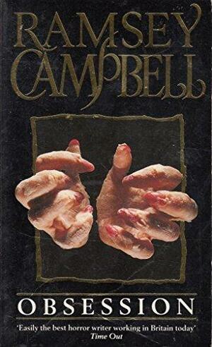 Obsession by Ramsey Campbell