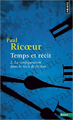 Temps et récit, tome 2 by Paul Ricœur