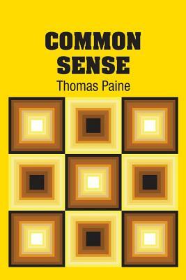 Common Sense by Thomas Paine