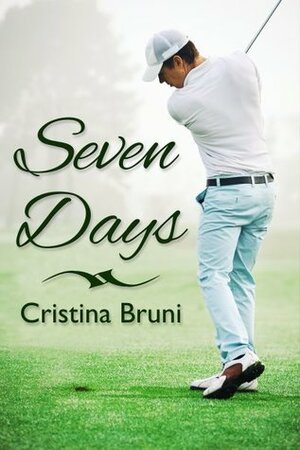 Seven Days by Cristina Bruni